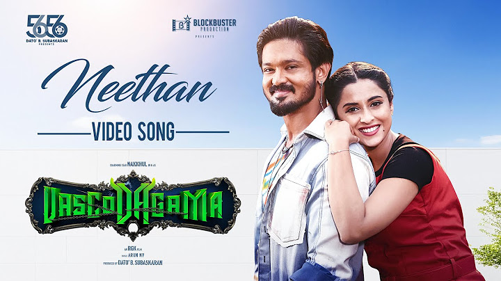 Neethaan-Video Song| VascoDaGama | Nakkhul | Arun NV | GV Prakash Kumar | RGK | Arthana