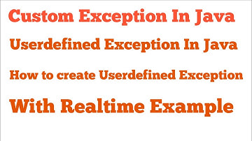 Custom Exception or UserDefined Exception in Java