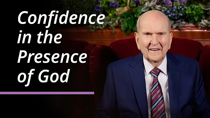 Confidence in the Presence of God | Russell M. Nelson | April 2025 General Conference