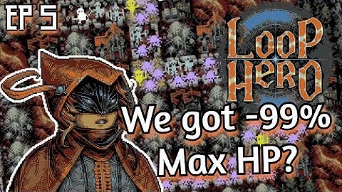 Building the BIGGEST Sand Dune map to get that -99% Max HP! | Loop Hero Part 5