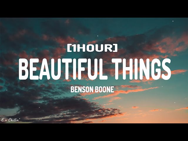 Benson Boone - Beautiful Things (Lyrics) [1HOUR] class=