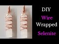 How to Wire Wrap a Selenite Crystal Stick | DIY Wire Wrap Crystal Without Holes