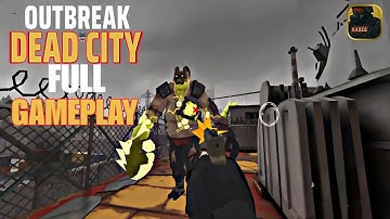 Outbreak Dead City Full Gameplay