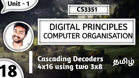Expanding Cascading Decoders in Tamil | 4x16 decoder using two 3x8 Decoders in Tamil DPCO CS3351