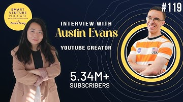 An Interview With Austin Evans on How to Frequently Create High-quality Content for YouTube