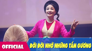 [Hát Chèo 2017] Đời Đời Nhớ Những Tấm Gương (Lời: Trần Quỳnh) - NSND Hồng Ngát