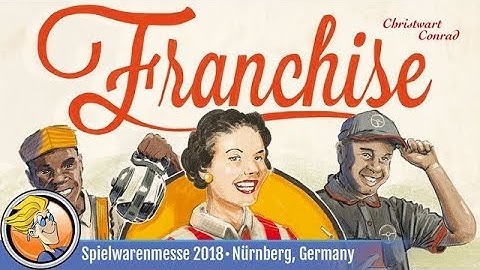 Franchise — game preview at Spielwarenmesse 2018