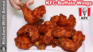 KFC Buffalo Wings Recipe | KFC Style Fried Chicken | Kitchen With Amna