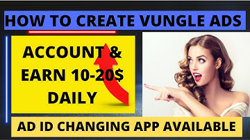 How to Create Vungle Ads Account || Vungle ad earning account || vungle ad account create 2021