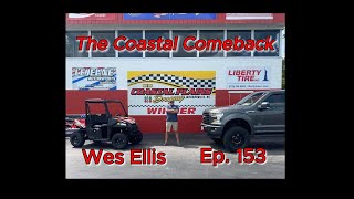Episode 153 - GBR Live! | Ft Wes Ellis from Coastal Plains Dragway!