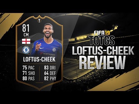 TOTGS LOFTUS-CHEEK (81) REVIEW!! | FIFA 19 TEAM OF THE GROUP STAGE LOFTUS-CHEEK PLAYER REVIEW!