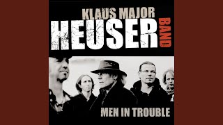 Miniatura de vídeo de "Klaus "Major" Heuser Band - I'll Be On Your Side"