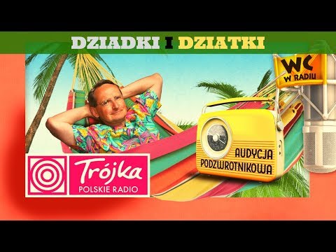 DZIADKI I DZIATKI -Cejrowski- Audycja Podzwrotnikowa 2020/1/25 Radiowa Trójka