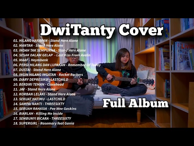 DwiTanty Cover Full Album || Lagu Cover DwiTanty Terpopuler class=