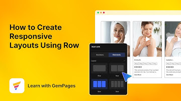 How to Create Responsive Layouts Using Row Elements | v7 New Editor | GemPages