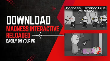 How To Install Madness Interactive Reloaded