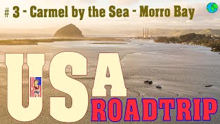 21 DAYS USA ROADTRIP California - Arizona - Nevada - Utah! - #3 Carmel by the Sea &amp; Morro Bay