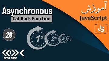 آموزش جاوا اسکریپت - Callback Function, Callback Hell - قسمت 28