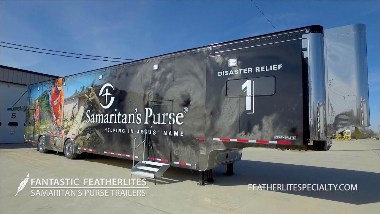Fantastic Featherlites: Samaritan's Purse Disaster Relief Trailers