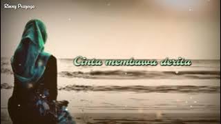 CINTA MEMBAWA DERITA || VERSI CEWEK || With Lyrics