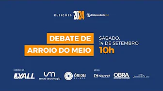 ELEIÇÕES 2024 - DEBATE DE ARROIO DO MEIO - 14/09/2024 thumbnail