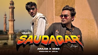 Saudagar - ARAAZ ft. MZD ( Official Music Video ) | Latest Hindi Songs 2023 | New Indian Trap Songs
