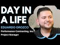 Day in a life  project manager eduardo orozco performance contracting inc