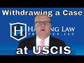 Withdrawing a Case at USCIS