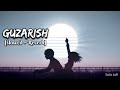 Guzarish | Ghajini feat. Aamir Khan | Asin | Love Song | by solo lofi | slowed and reverb Mp3 Song