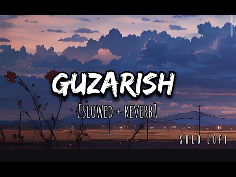 Guzarish  Ghajini feat Aamir Khan  Asin  Love Song  by solo lofi  slowed and reverb