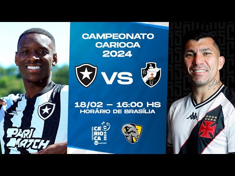 BOTAFOGO X VASCO DA GAMA | CAMPEONATO CARIOCA | AO VIVO E COM IMAGENS