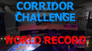 WORLD RECORD - Corridor Challenge - Part 2 - Call of Duty Zombie PC ITA