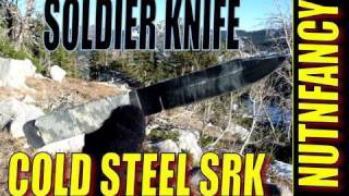 Cold Steel SRK: 'Soldier Ready' by Nutnfancy