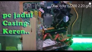 Modif Pc Jadul , Antik Unik Dan Gak Jelas