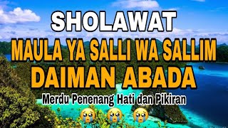 Download lagu MAULA YA SALLI WA SALLIM DAIMAN ABADA - SHOLAWAT MERDU PENENANGAN HATI DAN PIKIRAN