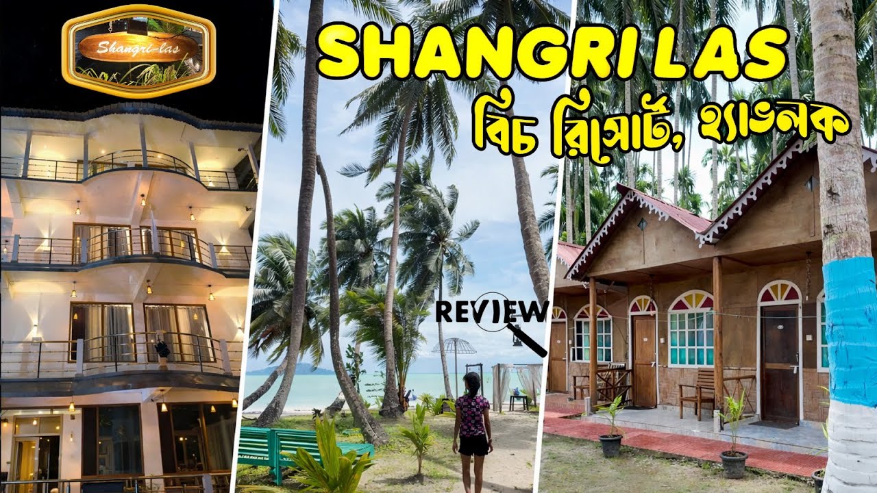 Best Resorts in Andaman 🌴 | Shangrilas Beach Resort Havelock Island | বাংলায় Full Review