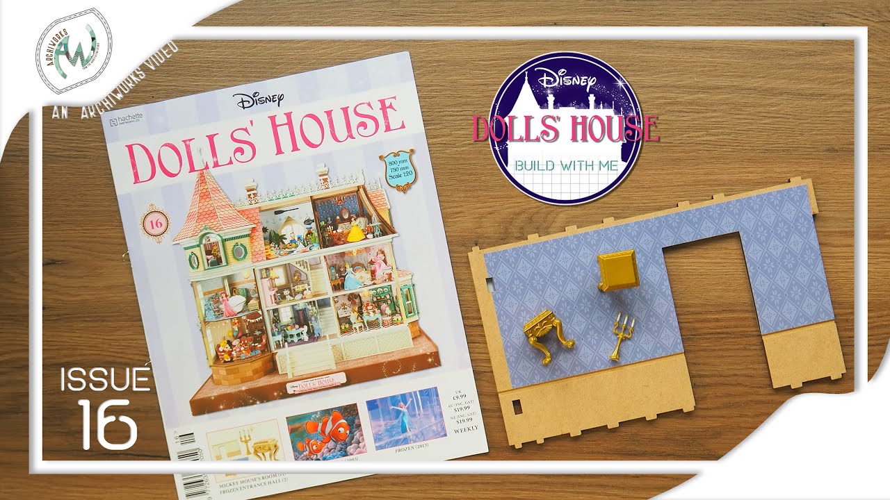 Disney Dolls House Issue 16 Build with me YouTube