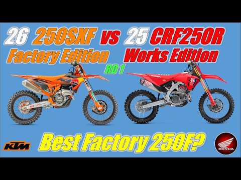 2026.5 250SXF Factory Edition vs Honda 2025 CRF250R Works Edition
