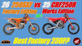 250SXF Factory Edition vs Honda CRF250R Works Edition Back to Back!