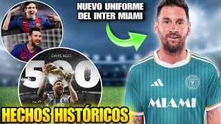 🚨 Se CONFIRMA nuevo uniforme para MESSI 🤩 Hechos históricos de Leo con Barcelona y Argentina ✅️