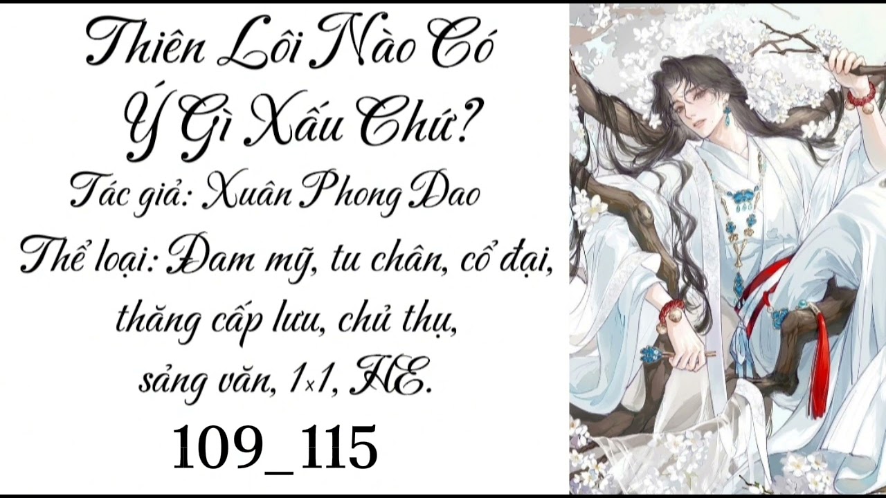 Đam Mỹ | Thiên Lôi Nào Có Ý Gì Xấu Chứ? | Chương 109_115 | Tu chân, cổ đại