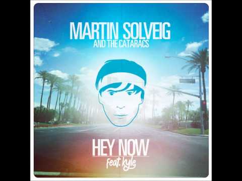 Martin Solveig & The Cataracs - Hey Now feat. Kyle (Tuben Bootleg)