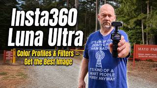 Insta360 Luna Ultra Color Profiles & Filters — Get the Best Image