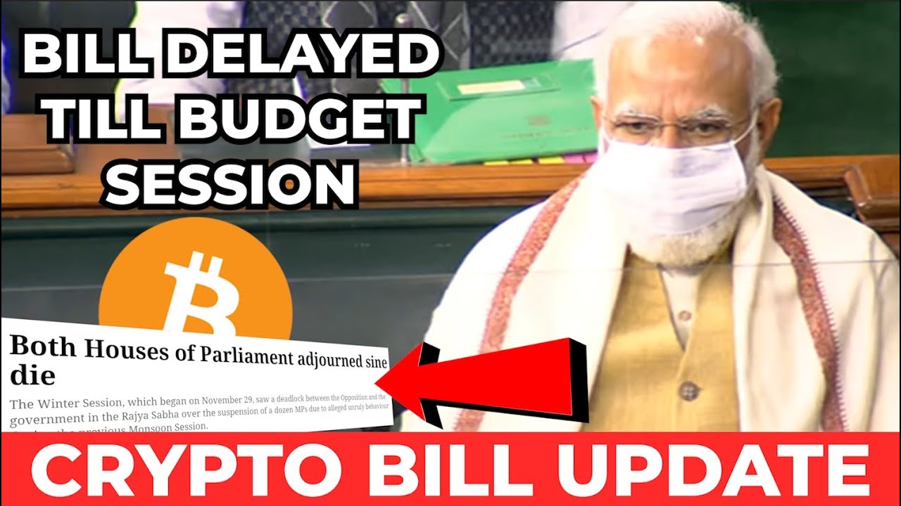 BREAKING - CRYPTO BILL DELAYED || 22.12.2021