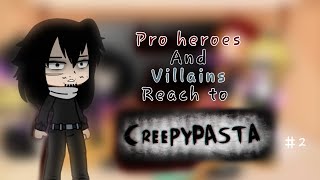 Pro heroes reach to Creepypasta #2 / Про герои реагируют на Крипипасту #2