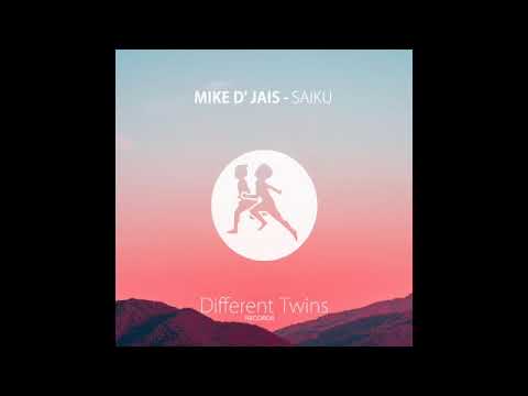 Mike D' Jais - Saiku [Different Twins Records]