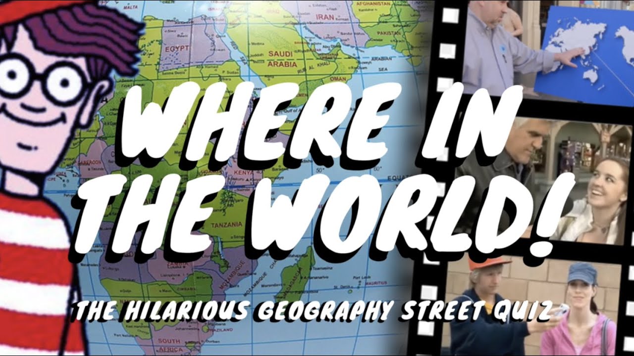 The HILARIOUS GEOGRAPHY STREET QUIZ - Where in the World?