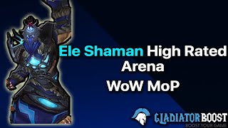 High Rated Elemental Shaman Pvp Mop Gameplay