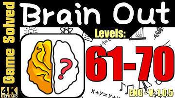 Brain Out - Can you pass it? || Walkthrough level 61-70 [OLD VERSION]