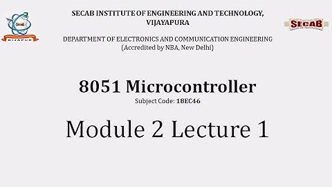 8051 Microcontroller L2.1 - MOV, JUMP and LOOP Instructions | 18EC46 | VTU Syllabus | SECAB. I. E. T